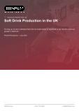 Soft Drink Production in the UK - Industry Market Research Report