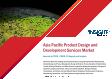 Asia-Pacific Product Design and Development Services Market Forecast to 2028 – COVID-19 Impact and Regional Analysis – by Services, Application, and End User