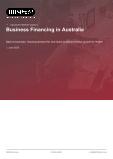 Business Financing in Australia - Industry Market Research Report