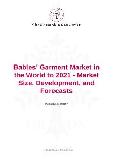 Babies' Garment Market in the World to 2021 - Market Size, Development, and Forecasts