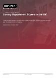 Luxury Department Stores in the UK - Industry Market Research Report