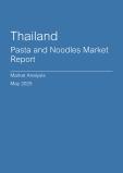  Thailand Pasta and Noodles Market Report- Q1 2025