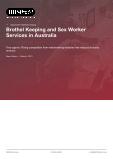 Brothel Keeping and Sex Worker Services in Australia - Industry Market Research Report