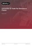 Convention & Trade Fair Services in France - Industry Market Research Report