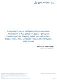 Coagulation Factor XI (Plasma Thromboplastin Antecedent or F11 or EC 3.4.21.27) Drugs in Development by Therapy Areas and Indications, Stages, MoA, RoA, Molecule Type and Key Players, 2022 Update