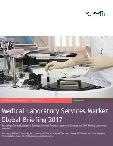 Medical Laboratory Services Global Market Briefing 2017
