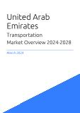 Transportation Market Overview in United Arab Emirates 2023-2027