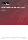 Other Construction Installation in Italy - Industry Market Research Report