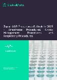 Japan Anesthesia and Respiratory Procedures Outlook to 2025 - Anesthesia Procedures, Airway Management Procedures and Respiratory Procedures.