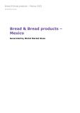 Mexico's 2023 Projections: Bread Product Market Dimensions