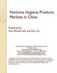 Feminine Hygiene Products Markets in China