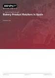Bakery Product Retailers in Spain - Industry Market Research Report