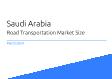 Road Transportation Saudi Arabia Market Size 2023