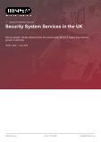 Security System Services in the UK - Industry Market Research Report
