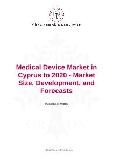Medical Device Market in Cyprus to 2020 - Market Size, Development, and Forecasts