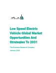 Low Speed Electric Vehicle Global Market Opportunities And Strategies To 2031