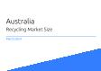 Australia Recycling Market Size