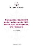 Navigational Equipment Market in Georgia to 2020 - Market Size, Development, and Forecasts