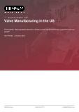 Valve Manufacturing in the US - Industry Market Research Report