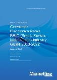 Consumer Electronics Retail BRIC (Brazil, Russia, India, China) Industry Guide 2013-2022