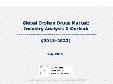 Global Orphan Drugs Market: Industry Analysis & Outlook (2018-2022)