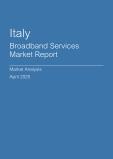 Italy Broadband Services Market Report- Q1 2025