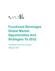 Functional Beverages Global Market Opportunities And Strategies To 2032