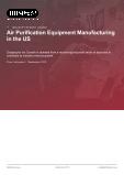 US Air Purification Equipment Manufacturing: Industry Analysis