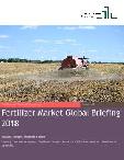 Fertilizer Market Global Briefing 2018
