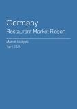  Germany Restaurant Market Report- Q1 2025