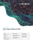 Peru Copper Mining Market by Reserves and Production, Assets and Projects, Fiscal Regime including Taxes and Royalties, Key Players and Forecast, 2022-2026