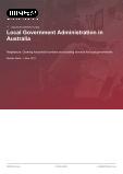 Local Government Administration in Australia - Industry Market Research Report