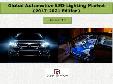 Global Automotive LED Lighting Market (2017-2021 Edition)