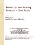 Exhaust Systems Industry Forecasts - China Focus