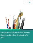 Automotive Cables Global Market Opportunities And Strategies To 2031