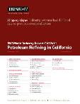 Petroleum Refining in California - Industry Market Research Report