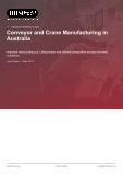 Australian Conveyor and Crane Manufacturing Industry Analysis