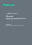 Edmonton - Comprehensive Overview of the City, Pest Analysis and Analysis of Key Industries including Technology, Tourism and Hospitality, Construction and Retail