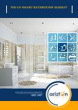 U.S. Smart Bathroom Market - Industry Outlook & Forecast 2022-2027
