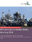 Petrochemicals Market Global Briefing 2018