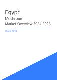 Egypt Mushroom Market Overview