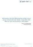 Marburgvirus Infections (Marburg Hemorrhagic Fever) Drugs in Development by Stages, Target, MoA, RoA, Molecule Type and Key Players, 2022 Update