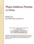 Plastic Additives Markets in China