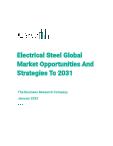 Electrical Steel Global Market Opportunities And Strategies To 2031