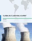 Global Nuclear Fuels Market 2017-2021