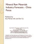 Mineral Raw Materials Industry Forecasts - China Focus