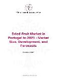 Dried Fruit Market in Portugal to 2021 - Market Size, Development, and Forecasts