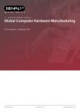 Global Computer Hardware Manufacturing - Industry Market Research Report