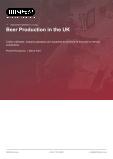 Beer Production in the UK - Industry Market Research Report