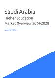 Higher Education Market Overview in Saudi Arabia 2023-2027